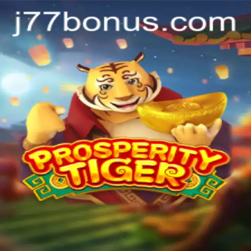 ProsperityTiger: A Modern Gaming Sensation with J77.COM